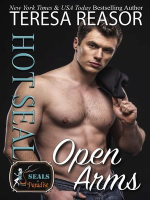 cover image of Hot SEAL, Open Arms (SEALs In Paradise)